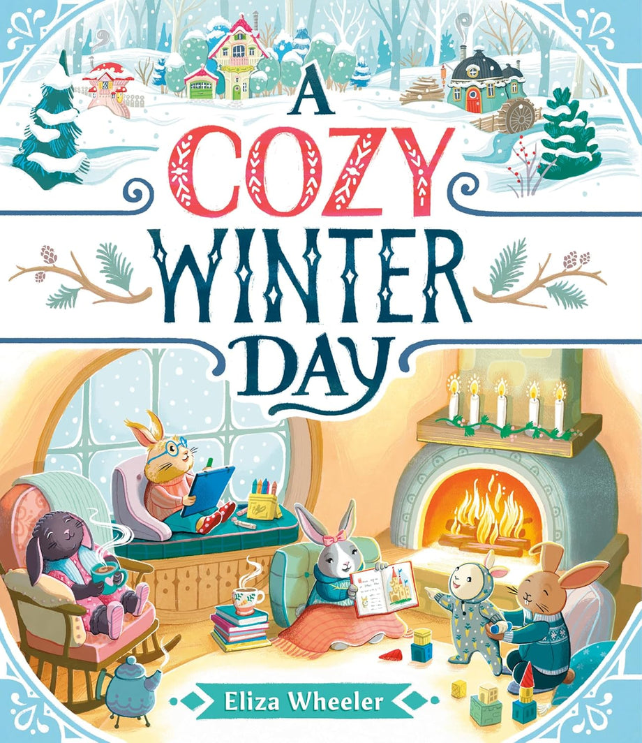 A Cozy Winter Day by Eliza Wheeler – Little Goose Toys